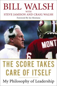 cover of The Score Takes Care of Itself by Bill Walsh, legendary football coach