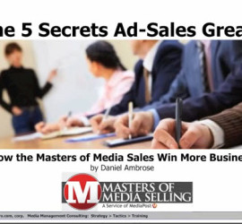 The 5 Secrets of Ad-Sales Greats