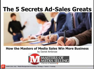 The 5 Secrets of Ad-Sales Greats